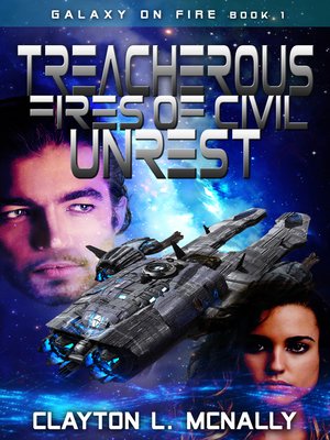 cover image of Treacherous Fires of Civil Unrest